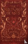 Chokshi, Roshani - The Bronzed Beasts