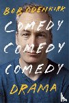 Odenkirk, Bob - Comedy, Comedy, Comedy, Drama