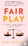 Rodsky, Eve - Fair Play
