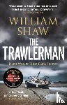Shaw, William - The Trawlerman