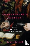 Targoff, Ramie - Shakespeare's Sisters