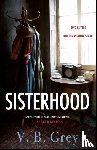 Grey, V. B. - Sisterhood