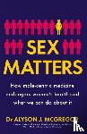 McGregor, Dr Alyson J. - Sex Matters
