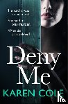 Cole, Karen - Deny Me