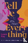 Kay, Laura - Tell Me Everything