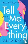 Kay, Laura - Tell Me Everything