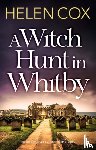 Cox, Helen - A Witch Hunt in Whitby