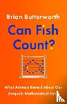 Butterworth, Brian - Can Fish Count?