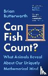 Butterworth, Brian - Can Fish Count?