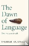 Johansson, Sverker - The Dawn of Language