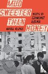 Rejmer, Margo - Mud Sweeter than Honey