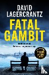 Lagercrantz, David - Fatal Gambit