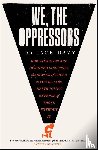 Davy, Dr Jack - We, the Oppressors