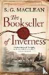 MacLean, S. G. - The Bookseller of Inverness