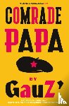 Gauz' - Comrade Papa