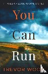 Wood, Trevor - You Can Run