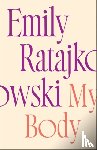 Ratajkowski, Emily - My Body