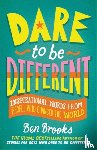 Brooks, Ben - Dare to be Different