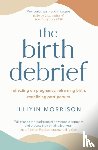 Morrison, Illiyin - The Birth Debrief