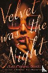 Moreno-Garcia, Silvia - Velvet Was The Night