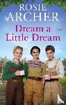 Archer, Rosie - Dream a Little Dream