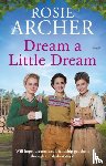 Archer, Rosie - Dream a Little Dream