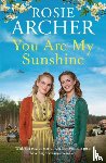 Archer, Rosie - You Are My Sunshine