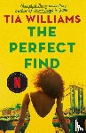 Williams, Tia - The Perfect Find