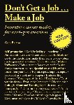 Barton, Gem - Don't Get a Job...Make a Job New Edition