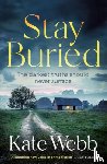Webb, Kate - Stay Buried