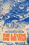 Agualusa, Jose Eduardo - The Living and the Rest