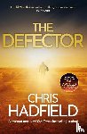 Hadfield, Chris - The Defector