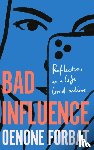 Forbat, Oenone - Bad Influence