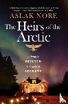 Nore, Aslak - The Heirs of the Arctic