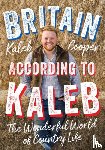 Cooper, Kaleb - Britain According to Kaleb