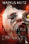 Heitz, Markus - The Return of the Dwarves Book 1