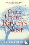 Davies, Catrina - Once Upon a Raven's Nest
