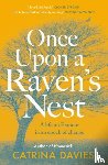 Davies, Catrina - Once Upon a Raven's Nest