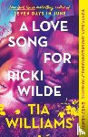 Williams, Tia - A Love Song for Ricki Wilde