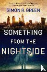 Green, Simon - Something from the Nightside
