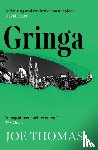 Thomas, Joe - Gringa
