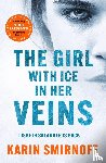 Smirnoff, Karin - The Girl with Ice in her Veins