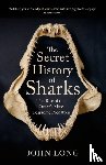 Long, John - The Secret History of Sharks