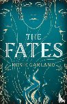 Garland, Rosie - The Fates
