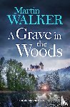 Walker, Martin - A Grave in the Woods