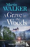 Walker, Martin - A Grave in the Woods