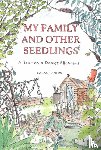 Snow, Lalage - My Family and Other Seedlings
