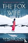 Choo, Yangsze - The Fox Wife