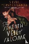 Moreno-Garcia, Silvia - The Seventh Veil of Salome