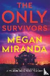 Miranda, Megan - The Only Survivors